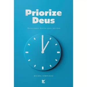 Priorize Deus: 366 Dias